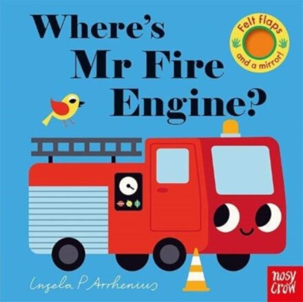 Felt Flaps: Where'S Mr Fire Engine?