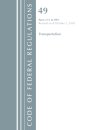 Code of Federal Regulations, Title 49 Transportation 572-999, Revised as of October 1, 2018