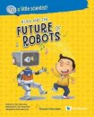 Russ And The Future Of Robots
