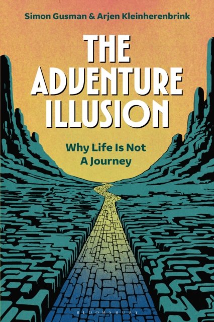 The Adventure Illusion