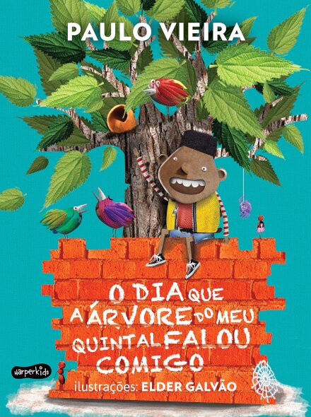 O Dia Que A Árvore Do Meu Quintal Falou Comigo