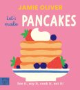 Jamie Oliver: Let'S Make Pancakes