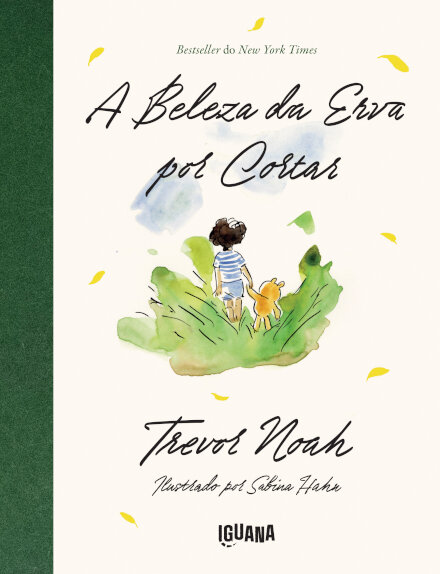 A beleza da erva por cortar