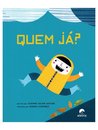 Quem Já?