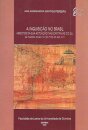 Inquisição no Brasil: aspectos da sua actuação nas capitanias do sul: (de meados do século XVI ao início do século XVIII)