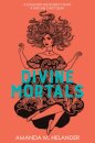 Divine Mortals