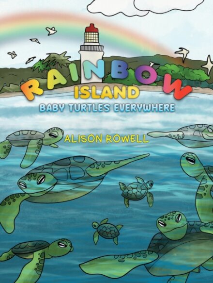 Rainbow Island - Baby Turtles Everywhere