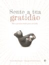 Sente A Tua Gratidão: Livro De Histórias