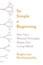 So Simple a Beginning