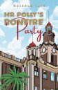 Mr Polly's Bonfire Party