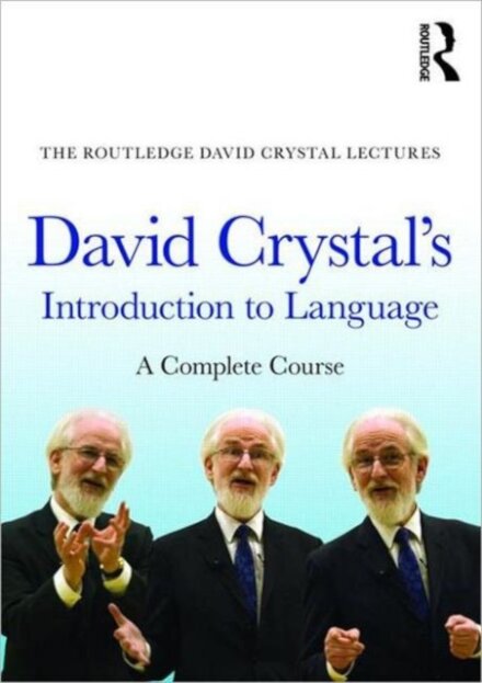 David Crystal's Introduction to Language