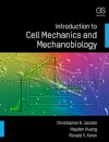 Introduction to Cell Mechanics and Mechanobiology